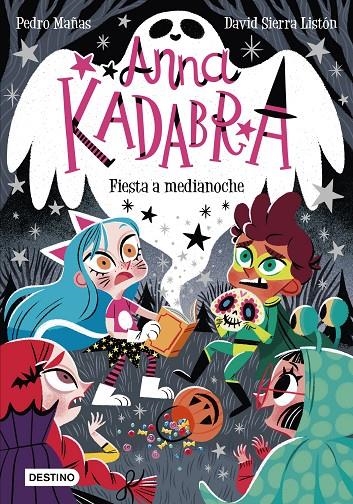 Anna Kadabra 4. Fiesta a medianoche | 9788408233053 | Mañas, Pedro / Sierra Listón, David