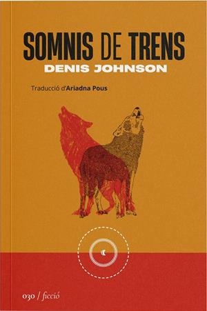 Somnis de trens | Johnson, Denis | Llibreria La Figaflor - Abrera