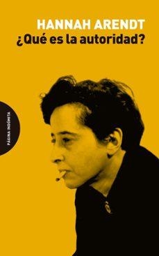 ¿Qué es la autoridad? | Arendt, Hannah | Llibreria La Figaflor - Abrera