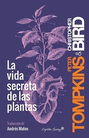 La vida secreta de las plantas | Bird, Christopher / Tompkins, Peter | Llibreria La Figaflor - Abrera