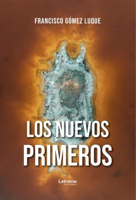 Los nuevos Primeros | Gómez Luque, Francisco | Llibreria La Figaflor - Abrera
