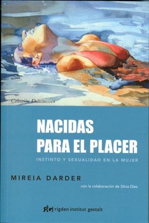 Nacidas para el placer | Darder, Mireia | Llibreria La Figaflor - Abrera