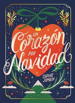 Un corazón por Navidad | Jomain, Sophie | Llibreria La Figaflor - Abrera