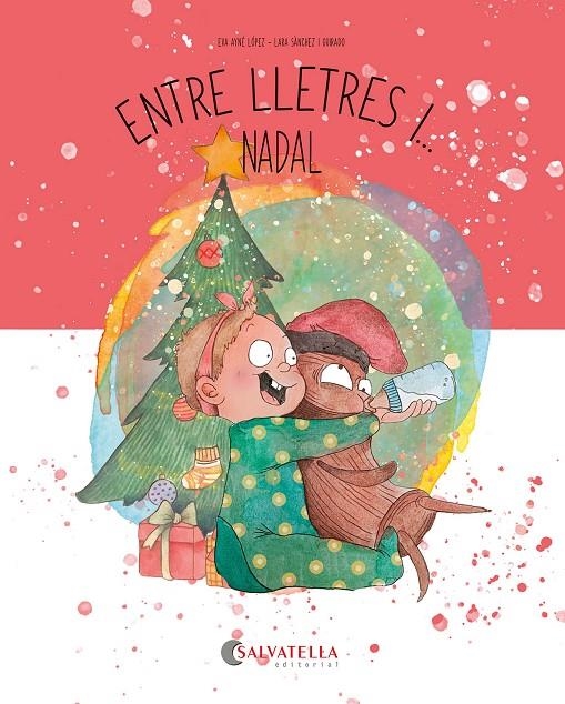 Entre lletres i... Nadal | Ayné López, Eva | Llibreria La Figaflor - Abrera