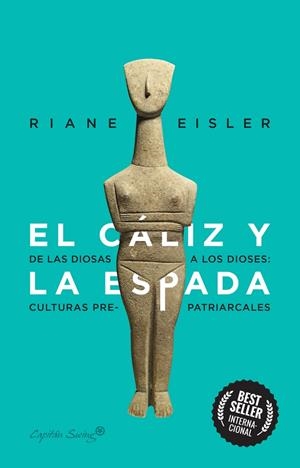 El cáliz y la espada | Eisler, Riane | Llibreria La Figaflor - Abrera