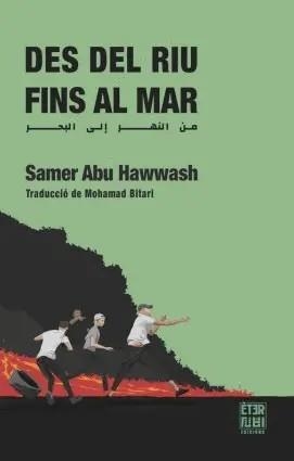 Des del riu fins al mar | Abu Hawwash, Samer | Llibreria La Figaflor - Abrera