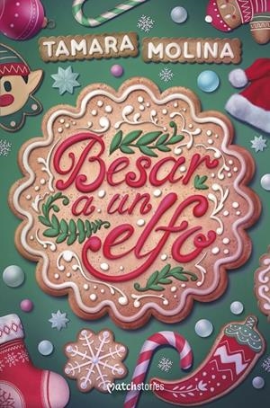 Besar a un elfo | Molina, Tamara | Llibreria La Figaflor - Abrera