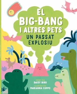 El Big-Bang i altres pets | Bird, Daisy | Llibreria La Figaflor - Abrera