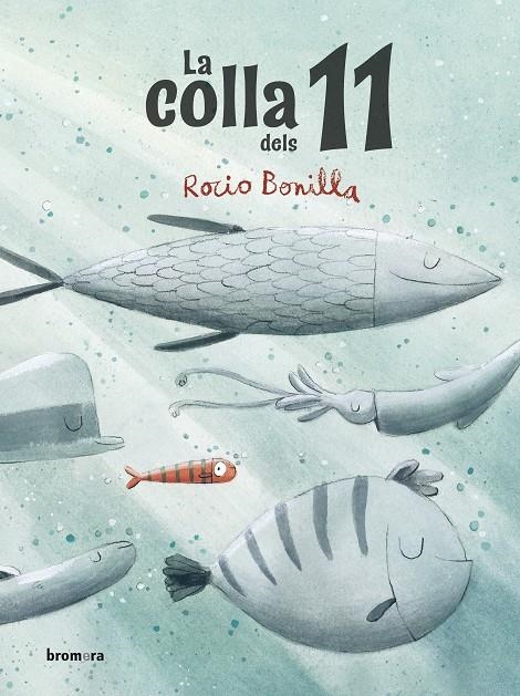 La colla dels 11 | BONILLA, ROCIO | Llibreria La Figaflor - Abrera