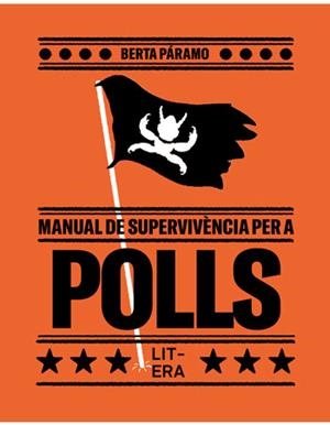 Manual de supervivència per a polls | Páramo, Berta | Llibreria La Figaflor - Abrera