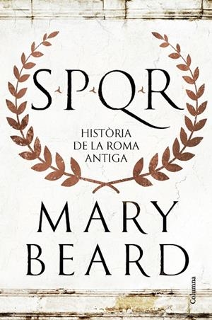 SPQR | Beard, Mary | Llibreria La Figaflor - Abrera