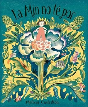 La Min no té por | Castrillón, Melissa | Llibreria La Figaflor - Abrera