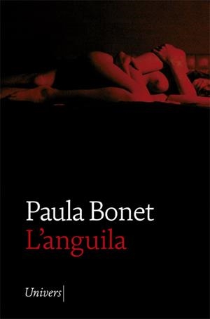 L'anguila | Bonet, Paula | Llibreria La Figaflor - Abrera