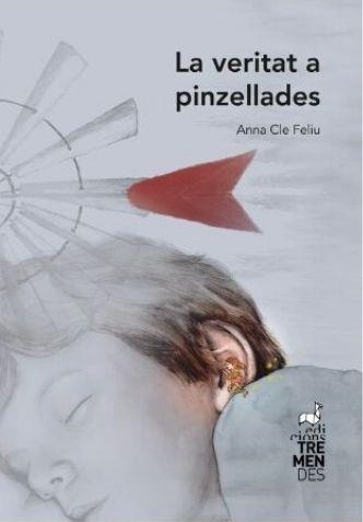 La veritat a pinzellades | Cle i Feliu, Anna | Llibreria La Figaflor - Abrera