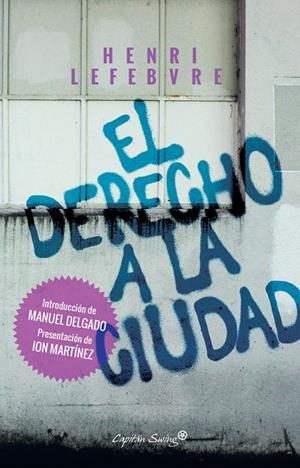El derecho a la ciudad | Lefebvre, Henri | Llibreria La Figaflor - Abrera
