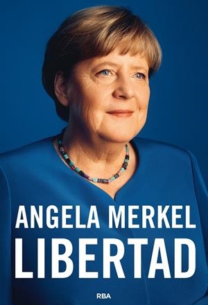 Libertad | Merkel, Angela / Baumann, Beate | Llibreria La Figaflor - Abrera