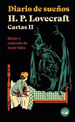 Diario de sueños. Cartas de H. P. Lovecraft, Vol. II. | Lovecraft, H. P. | Llibreria La Figaflor - Abrera