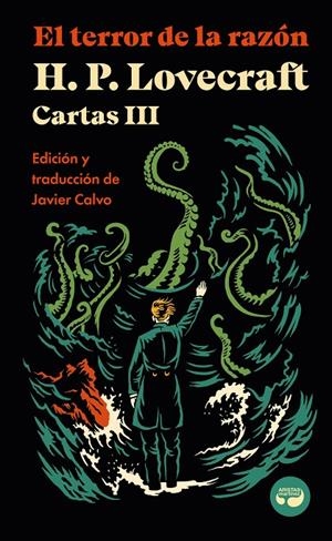 El terror de la razón. Cartas de H. P. Lovecraft, Vol. III | Lovecraft, H. P. | Llibreria La Figaflor - Abrera