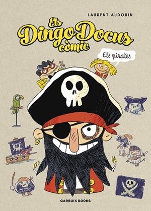 Els Dingo Docus - Els pirates | Audouin, Laurent | Llibreria La Figaflor - Abrera
