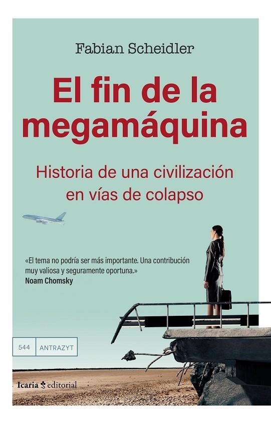 El fin de la megamáquina | Scheidler, Fabian | Llibreria La Figaflor - Abrera