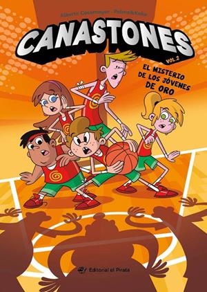Canastones 2 - El misterio de los Jóvenes de Oro | Casamayor, Alberto | Llibreria La Figaflor - Abrera