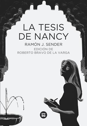 La Tesis de Nancy | Sender, Ramón J. | Llibreria La Figaflor - Abrera