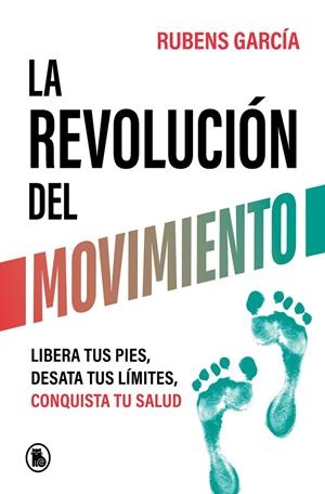 La revolución del movimiento | García (@rmotioncoach), Rubens | Llibreria La Figaflor - Abrera