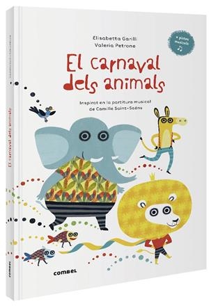 El carnaval dels animals | Garilli, Elisabetta | Llibreria La Figaflor - Abrera