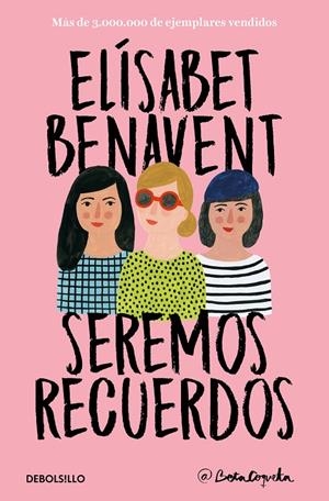 Seremos recuerdos (Canciones y recuerdos 2) | Benavent, Elísabet | Llibreria La Figaflor - Abrera