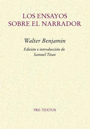Los ensayos sobre el narrador | Benjamin, Walter | Llibreria La Figaflor - Abrera