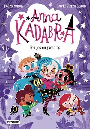 Anna Kadabra 12. Brujos en pañales | Mañas, Pedro / Sierra Listón, David | Llibreria La Figaflor - Abrera