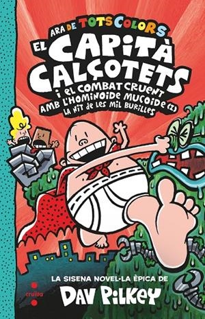 6. El Capità Calçotets i el combat cruent amb l'hominoide mucoide (I). La nit de | Pilkey, Dav | Llibreria La Figaflor - Abrera