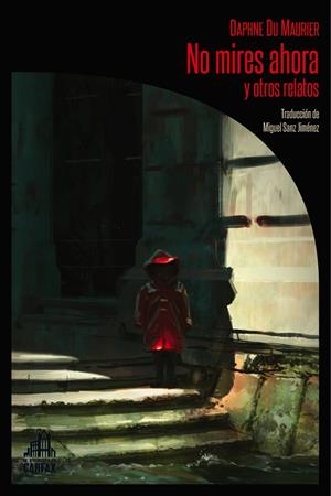 No mires ahora y otros relatos | du Maurier, Daphne | Llibreria La Figaflor - Abrera