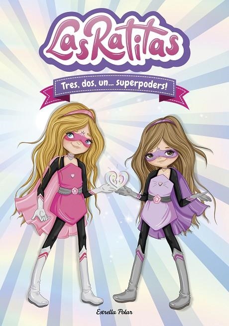 Las Ratitas 1. Tres, dos, un... superpoders! | Ratitas, Las | Llibreria La Figaflor - Abrera