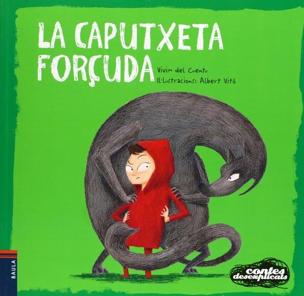 La Caputxeta forçuda | Vivim del Cuentu | Llibreria La Figaflor - Abrera