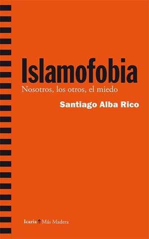 Islamofobia | Alba Rico, Santiago | Llibreria La Figaflor - Abrera