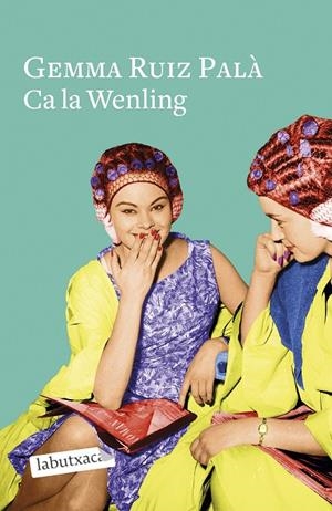 Ca la Wenling | Ruiz Palà, Gemma | Llibreria La Figaflor - Abrera