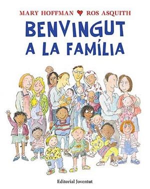 Benvingut a la família | Hoffman, Mary | Llibreria La Figaflor - Abrera
