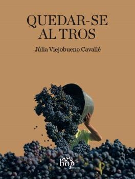 Quedar-se al tros | Viejobueno Cavallé, Júlia | Llibreria La Figaflor - Abrera