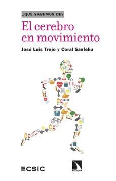 El cerebro en movimiento | Trejo, José Luis / Sanfeliu, Coral | Llibreria La Figaflor - Abrera