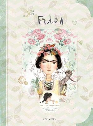 Frida | Miranda Vicente, Itziar / Miranda Vicente, Jorge | Llibreria La Figaflor - Abrera
