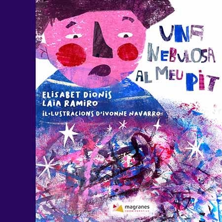 Una nebulosa al meu pit | Dionis, Elisabet / Ramiro, Laia | Llibreria La Figaflor - Abrera