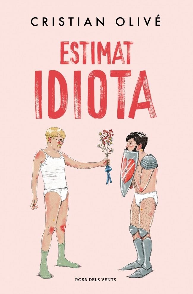 Estimat idiota | Olivé, Cristian | Llibreria La Figaflor - Abrera