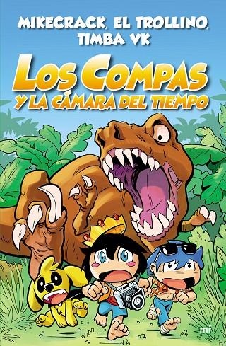 Los Compas y la cámara del tiempo | Mikecrack, El Trollino y Timba Vk | Llibreria La Figaflor - Abrera