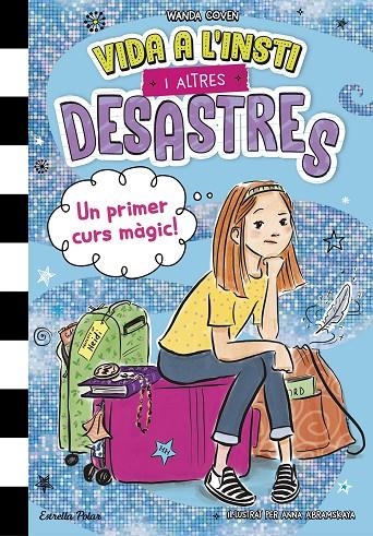 Vida a l'insti i altres desastres 1. Un primer curs màgic! | Coven, Wanda | Llibreria La Figaflor - Abrera