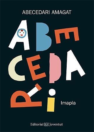 Abecedari amagat | Pla Santamans, Imma | Llibreria La Figaflor - Abrera