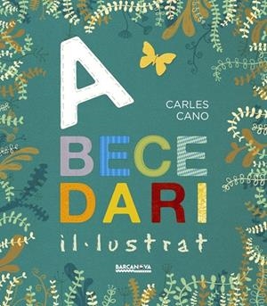 Abecedari Il·lustrat | Cano, Carles | Llibreria La Figaflor - Abrera