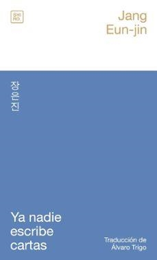 Ya nadie escribe cartas | Jang, Eun jin | Llibreria La Figaflor - Abrera