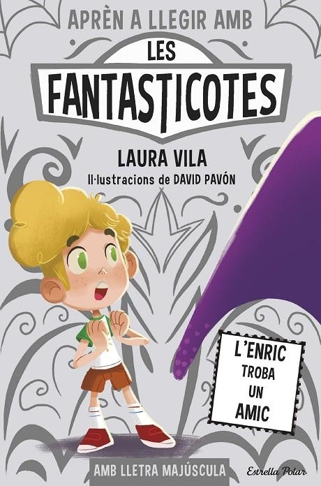 Aprèn a llegir amb les Fantasticotes 11. L'Enric troba un amic | Vila, Laura | Llibreria La Figaflor - Abrera