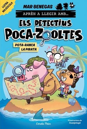 Aprèn a llegir amb Els detectius Poca-zooltes 5. Pota-ranca la pirata | Benegas, Mar | Llibreria La Figaflor - Abrera